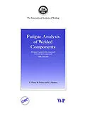 E-Book (epub) Fatigue Analysis of Welded Components von E. Niemi, W. Fricke, S J Maddox