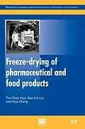 E-Book (pdf) Freeze-Drying of Pharmaceutical and Food Products von Tse-Chao Hua, Bao-Lin Liu, Haimei Zhang