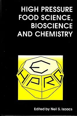 E-Book (pdf) High Pressure Food Science, Bioscience and Chemistry von N S Isaacs