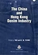 E-Book (pdf) The China and Hong Kong Denim Industry von Yan Li, L. Yao, K W Yeung