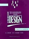 E-Book (pdf) Creative Techniques in Product and Engineering Design von D J Walker, B K J Dagger, R. Roy