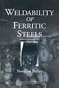 E-Book (epub) Weldability of Ferritic Steels von Norman Bailey
