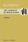 The Campaign in Mesopotamia Vol II. Official History of the Great War Other Theatres