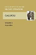 Couverture cartonnée Gallipoli Vol 1. Appendices. Official History of the Great War Other Theatres de Anon