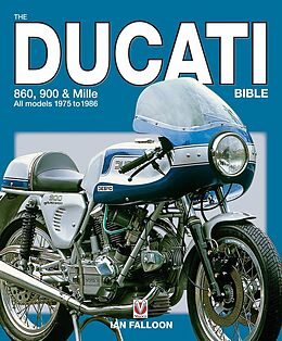 eBook (epub) The Ducati 860, 900 and Mille Bible de Ian Falloon