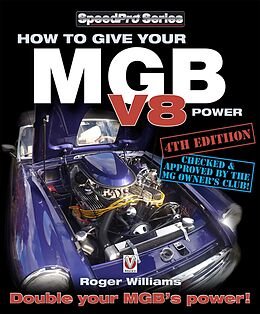 eBook (epub) How to Give Your MGB V8 Power - Fourth Edition de Roger Williams