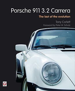 eBook (epub) Porsche 911 Carrera - The Last of the Evolution de Tony Corlett