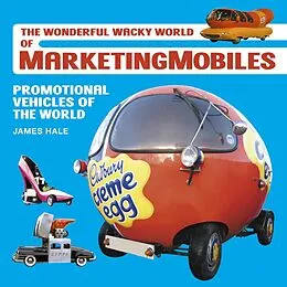 E-Book (epub) The Wonderful Wacky World of Marketingmobiles von James Hale