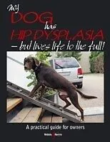 E-Book (epub) My dog has hip dysplasia von Barbara Friedrich, Kirsten Häusler