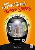 E-Book (epub) From Crystal Palace to Red Square von Kevin Turner