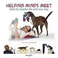 E-Book (epub) Helping minds meet von Daniel Mills, Helen Zulch, Peter Baumber
