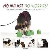 E-Book (epub) No walks? No worries! von Helen Zulch, Peter Baumber, Sian Ryan