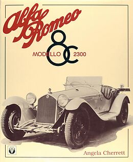 eBook (epub) Alfa Romeo Modello 8C 2300 de Angela Cherrett