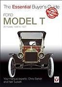 Couverture cartonnée Ford Model T - All Models 1909 to 1927 de Chris Barker, Tuckett Neil