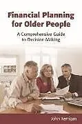 Kartonierter Einband Financial Planning for Older People von John Kerrigan