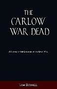 Couverture cartonnée The Carlow War Dead de Tom Burnell