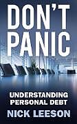 Kartonierter Einband Don't Panic: Understanding Personal Debt von Nick Leeson