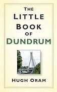 Livre Relié The Little Book of Dundrum de Hugh Oram