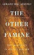 Couverture cartonnée The Other Famine de Gerard MacAtasney