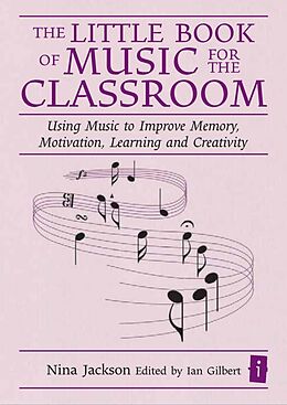 eBook (epub) The Little Book of Music for the Classroom de Nina Jackson