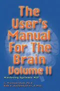 E-Book (epub) The User's Manual for the Brain Volume II von L Michael Hall, Bob G Bodenhamer