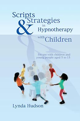 E-Book (epub) Scripts & Strategies in Hypnotherapy with Children von Lynda Hudson