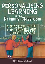 eBook (epub) Personalising Learning in the Primary Classroom de Elaine Wilmot