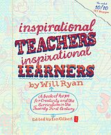 eBook (epub) Inspirational Teachers Inspirational Learners de Will Ryan