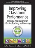 E-Book (epub) Improving Classroom Performance von Stephen Chapman, Steve Garnett, Alan Jervis
