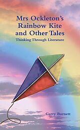 E-Book (epub) Mrs Ockleton's Rainbow Kite and other Tales von Garry Burnett
