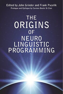 E-Book (epub) The Origins Of Neuro Linguistic Programming von John Grinder, Frank Pucelik