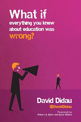 E-Book (epub) What if everything you knew about education was wrong? von David Didau