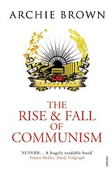 Poche format B The Rise and Fall of Communism de Archie Brown