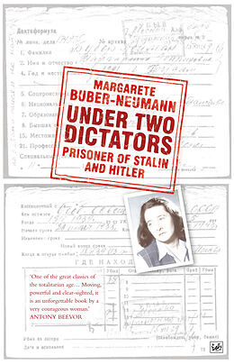 Kartonierter Einband Under Two Dictators: Prisoner of Stalin and Hitler von Margarete Buber-Neumann