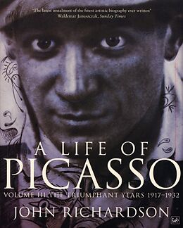 Kartonierter Einband A Life Of Picasso Volume III von John Richardson
