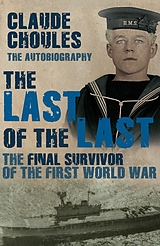 eBook (epub) The Last of the Last de Claude Choules