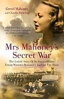 eBook (epub) Mrs Mahoney's Secret War de Claudia Strachan