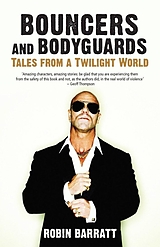 eBook (epub) Bouncers and Bodyguards de Robin Barratt