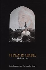 eBook (epub) Sultan In Arabia de Christopher Ling
