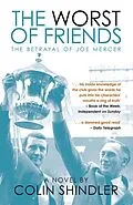 E-Book (epub) The Worst of Friends von Colin Shindler
