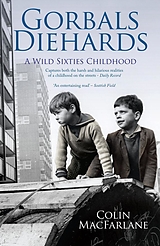 eBook (epub) Gorbals Diehards de Colin MacFarlane