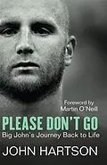 E-Book (epub) Please Don't Go von John Hartson