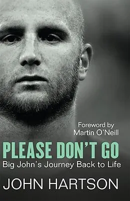 E-Book (epub) Please Don't Go von John Hartson