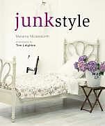 Couverture cartonnée Junk Style. Melanie Molesworth de Melanie Molesworth