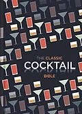 E-Book (epub) The Classic Cocktail Bible von Spruce