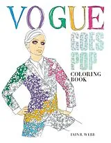 Poche format B Vogue Goes Pop Colouring Book von Iain R Webb