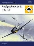 Couverture cartonnée Jagdgeschwader 53 'Pik-As' de John Weal