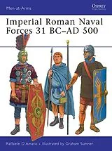 Kartonierter Einband Imperial Roman Naval Forces 31 BCAD 500 von Raffaele DAmato