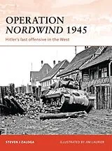 Kartonierter Einband Operation Nordwind 1945 von Zaloga Steven J.