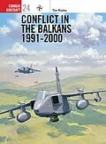 E-Book (pdf) Conflict in the Balkans 1991-2000 von Tim Ripley